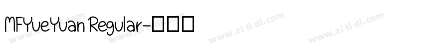 MFYueYuan Regular字体转换